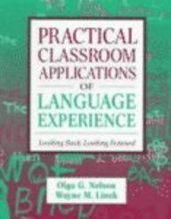 9780205261567: Practical Classroom Applications of Language Experience: Looking Back, Looking Forward