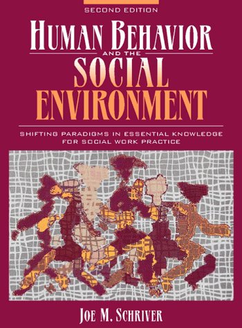 Imagen de archivo de Human Behavior and the Social Environment: Shifting Paradigms in Essential Knowledge for Social Work Practice a la venta por SecondSale