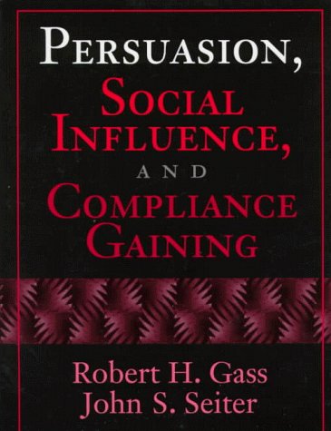 Stock image for Persuasion, Social Influence, and Compliance Gaining for sale by Better World Books: West