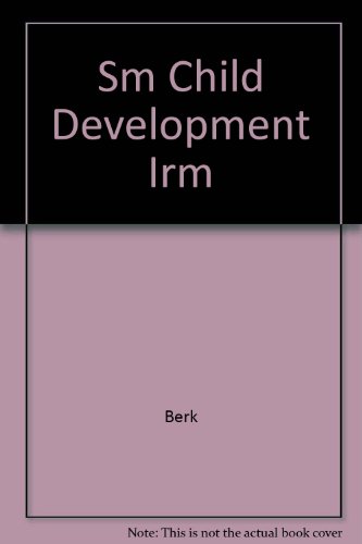 Sm Child Development Irm (9780205263592) by Berk