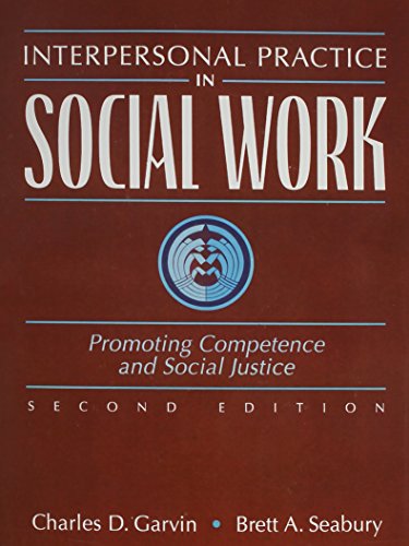 9780205263998: Interpersonal Practice in Social Work: Promoting Competence and Social Justice (2nd Edition)