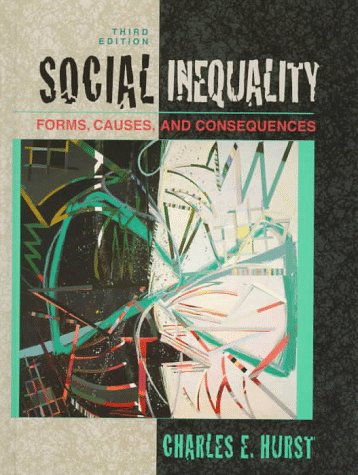 9780205264841: Social Inequality: Forms, Causes, and Consequences
