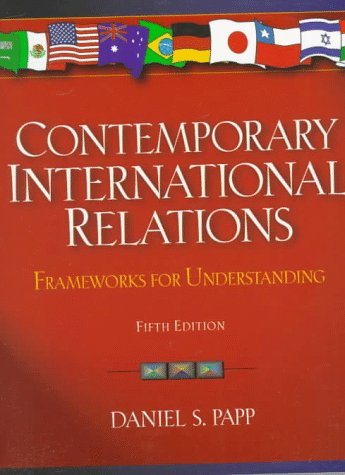 Beispielbild fr Contemporary International Relations : Frameworks for Understanding zum Verkauf von Better World Books: West