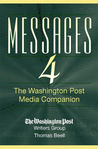 Imagen de archivo de Messages 4: The Washington Post Media Companion (4th Edition) a la venta por BookHolders