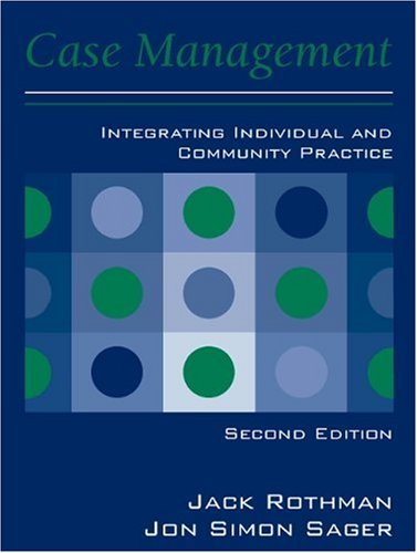 Imagen de archivo de Case Management: Integrating Individual and Community Practice (2nd Edition) a la venta por Gulf Coast Books
