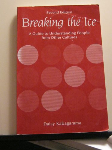 9780205266524: Breaking the Ice: A Guide to Understanding People from Other Cultures (2nd Edition)