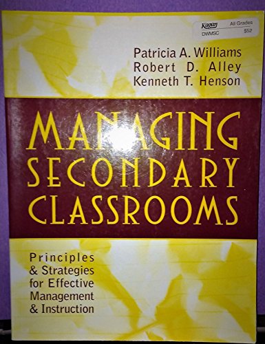 Imagen de archivo de Managing Secondary Classrooms: Principles and Strategies for Effective Management and Instruction a la venta por HPB-Red