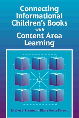Stock image for Connecting Informational Children's Books with Content Area Learning for sale by Wonder Book