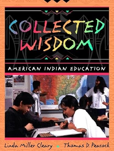 Imagen de archivo de Collected Wisdom: American Indian Education a la venta por ThriftBooks-Atlanta