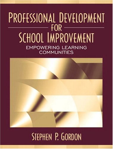 Imagen de archivo de Professional Development for School Improvement: Empowering Learning Communities a la venta por BookHolders