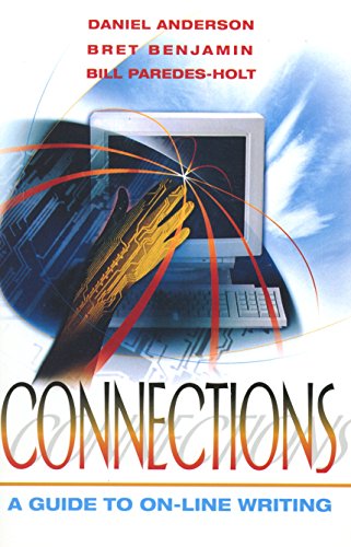 Stock image for Connections: A Guide to On-Line Writing for sale by POQUETTE'S BOOKS