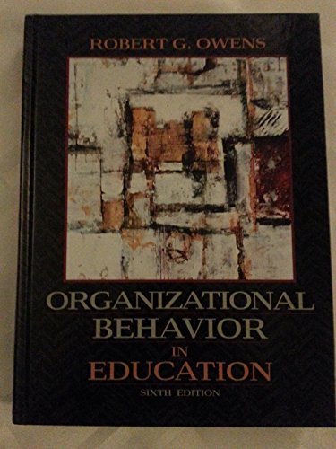Beispielbild fr Organizational Behavior in Education zum Verkauf von Better World Books