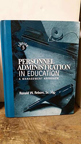 Stock image for Personnel Administration in Education: A Management Approach for sale by ThriftBooks-Dallas