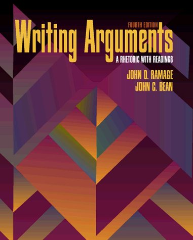 Imagen de archivo de Writing Arguments: A Rhetoric With Readings a la venta por Wonder Book