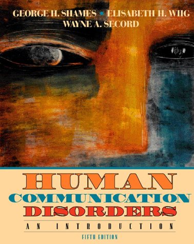 Stock image for Human Communication Disorders: An Introduction for sale by SecondSale