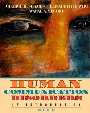 9780205270026: Human Communication Disorders: An Introduction