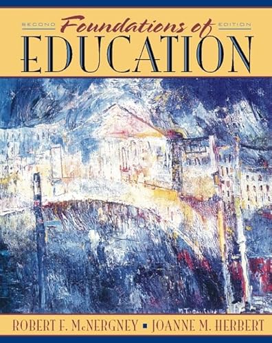 Beispielbild fr Foundations of Education : The Challenge of Professional Practice zum Verkauf von Better World Books