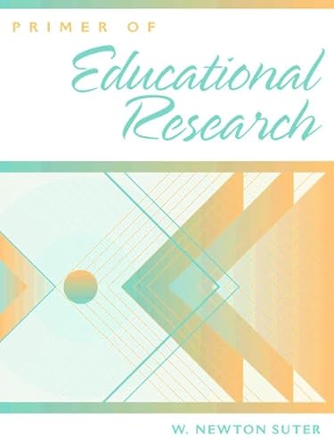 Beispielbild fr Primer of Educational Research zum Verkauf von Better World Books