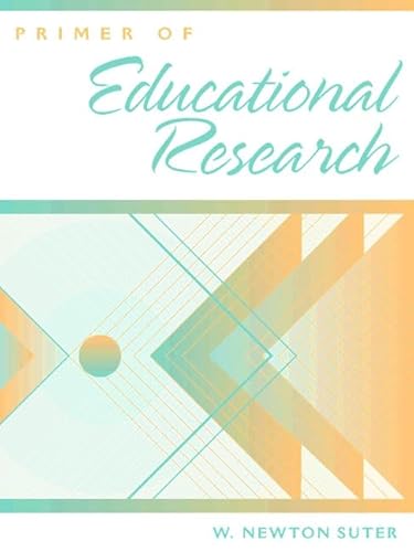 Stock image for Primer of Educational Research for sale by Better World Books