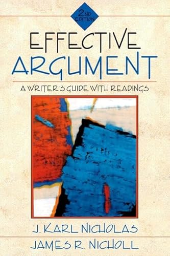 Beispielbild fr Effective Argument: A Writer's Guide with Readings (2nd Edition) zum Verkauf von Wonder Book