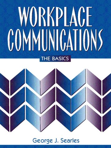 Beispielbild fr Workplace Communications: The Basics zum Verkauf von SecondSale