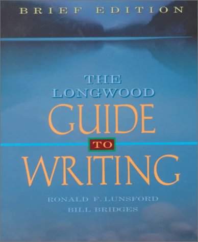 Imagen de archivo de Longwood Guide to Writing, The: Brief Edition a la venta por HPB-Red