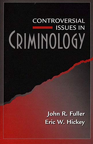 Imagen de archivo de Controversial Issues in Criminology a la venta por Better World Books