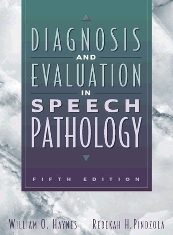 Imagen de archivo de Diagnosis and Evaluation in Speech Pathology a la venta por ThriftBooks-Atlanta
