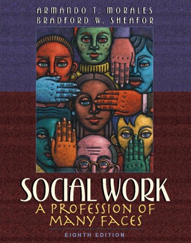 Beispielbild fr SOCIAL WORK: a PROFESSION of MANY FACES * zum Verkauf von L. Michael