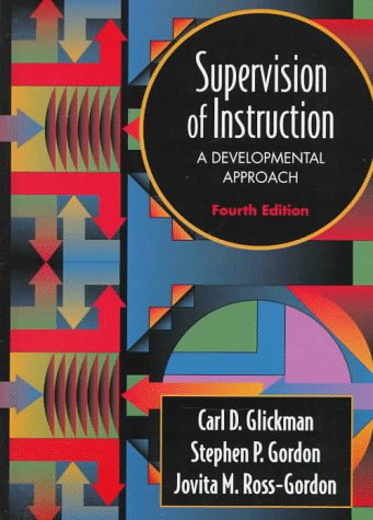 Imagen de archivo de Supervision of Instruction: A Developmental Approach a la venta por Goodwill Books