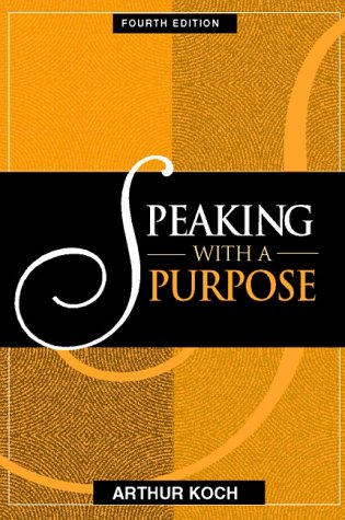 9780205273010: Speaking with a Purpose