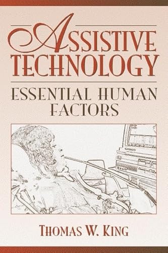 Imagen de archivo de Assistive Technology: Essential Human Factors a la venta por Wonder Book