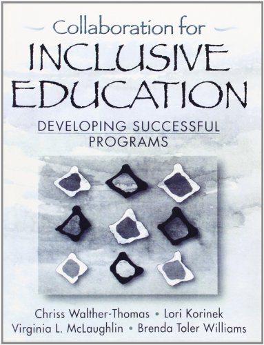 Beispielbild fr Collaboration for Inclusive Education : Developing Successful Programs zum Verkauf von Better World Books