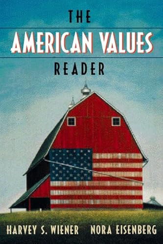 American Values Reader, The (9780205273812) by Wiener, Harvey S.; Eisenberg, Nora