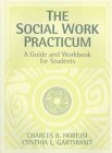 Imagen de archivo de Social Work Practicum, The: A Guide and Workbook for Students a la venta por HPB-Red