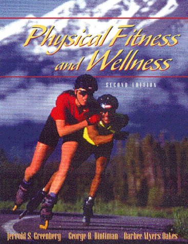 Beispielbild fr Physical Fitness and Wellness (2nd Edition) zum Verkauf von SecondSale