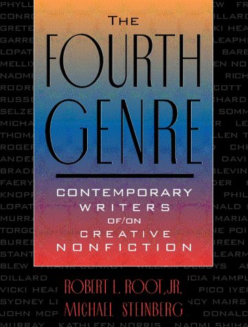 Imagen de archivo de The Fourth Genre : Contemporary Writers Of/On Creative Nonfiction a la venta por Better World Books: West