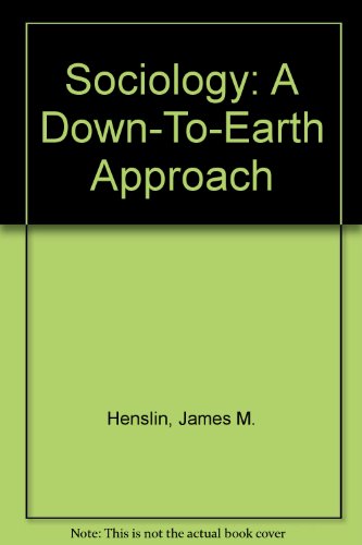 9780205276363: Sociology: A Down-To-Earth Approach