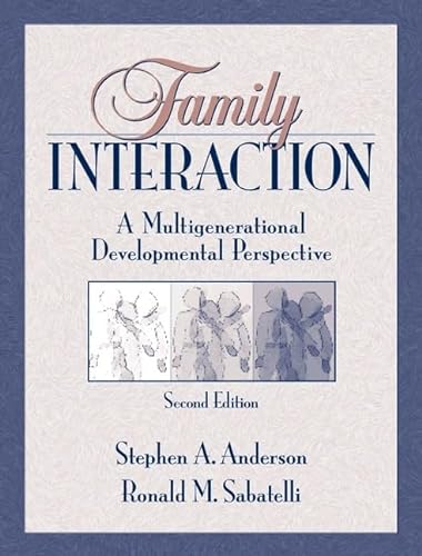 Beispielbild fr Family Interaction: A Multigenerational Developmental Perspective (2nd Edition) zum Verkauf von Wonder Book