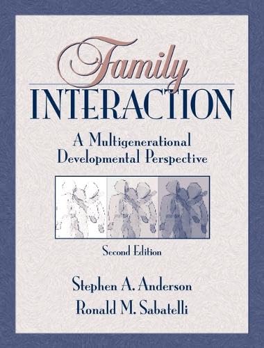 9780205277599: Family Interaction: A Multigenerational Developmental Perspective