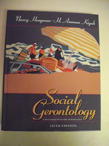 Stock image for Social Gerontology : A Multidisciplinary Perspective for sale by Better World Books