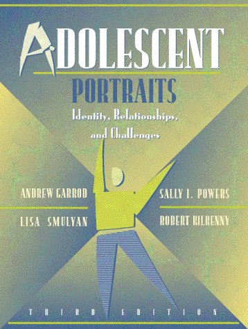 Stock image for Adolescent Portraits: Identity, Relationships, and Challenges for sale by Wonder Book