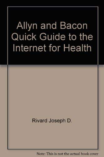 Beispielbild fr Allyn and Bacon quick guide to the Internet for health zum Verkauf von Books Puddle