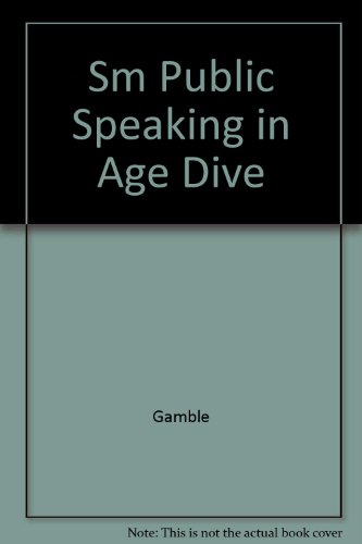Stock image for Sm Public Speaking in Age Dive for sale by BooksRun