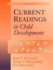 Beispielbild fr Current Readings in Child Development zum Verkauf von Better World Books