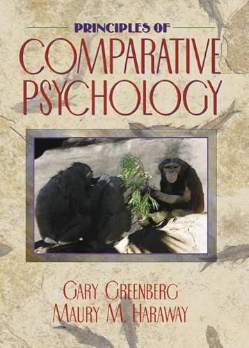 Principles of Comparative Psychology (9780205280148) by Greenberg, Gary; Haraway, Maury M.