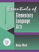 Essentials of Elementary Language Arts: 2nd Ed