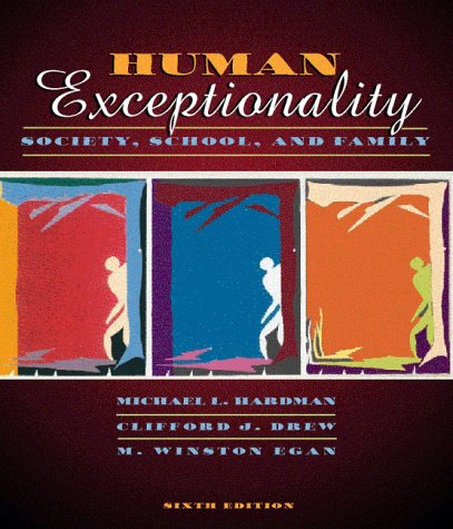 Imagen de archivo de Human Exceptionality: Society, School, and Family a la venta por Wonder Book