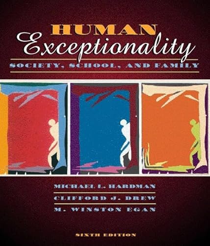 9780205280391: Human Exceptionality: Society, School, and Family