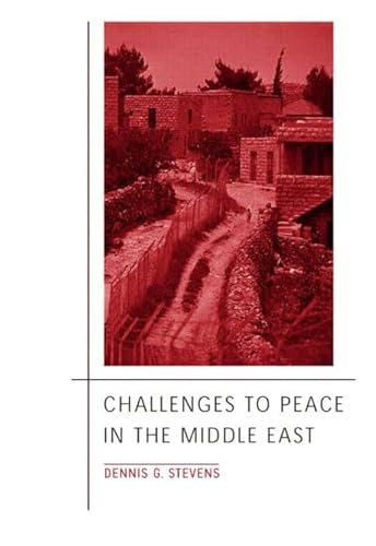 Imagen de archivo de Challenges to Peace in the Middle East a la venta por Better World Books